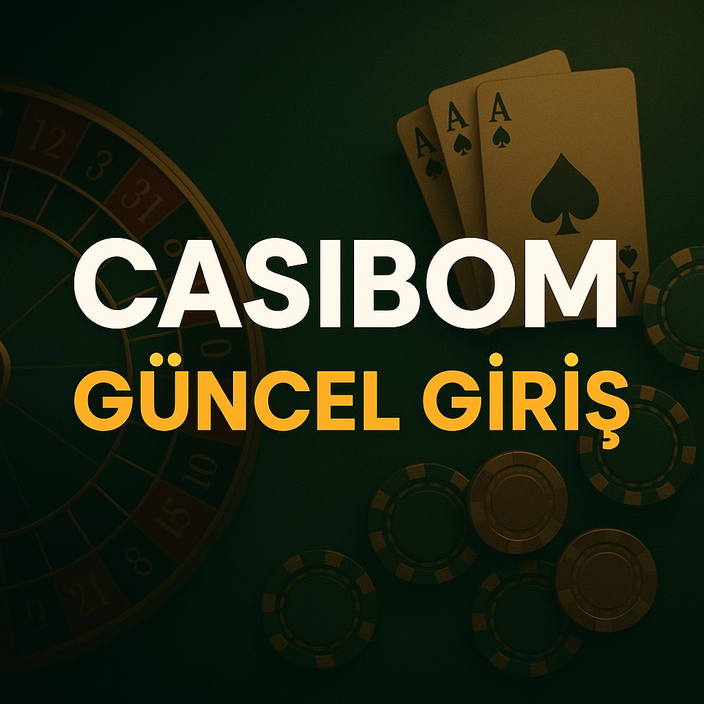 casibom giriş güncel bağlantı